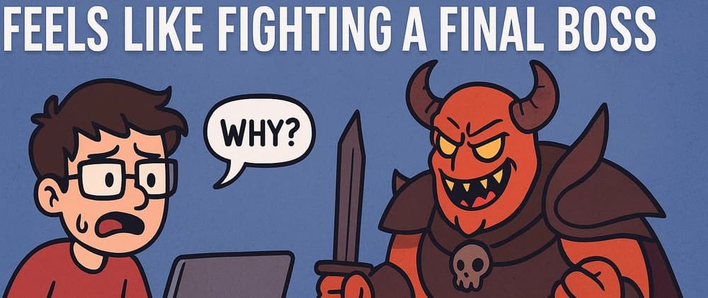 Why Every Tech Problem Feels Like Fighting a Final Boss